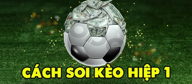 Kèo hiệp 1 tại Bet88