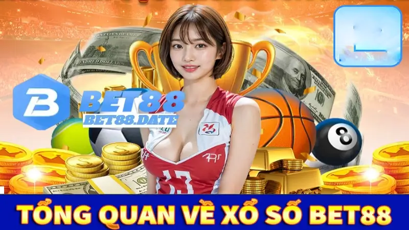 Các thông tin về sảnh xổ số Bet88